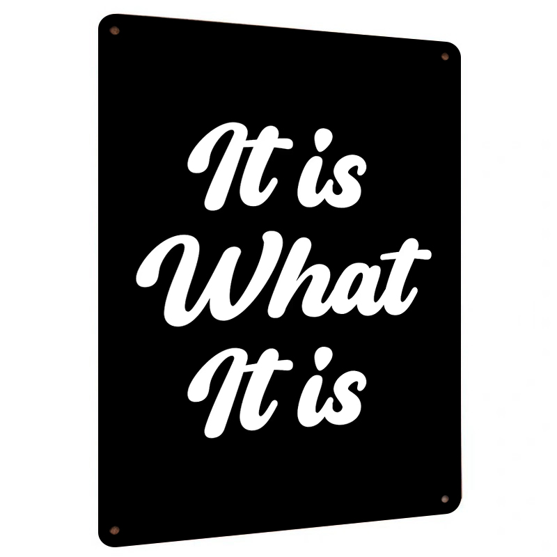 Home Office What Is It - カスタムメタルウォールアート「It Is What It Is」タイポグラフィ装飾、ホームオフィス、リビングルーム用、モダンなインスピレーションを与える引用句サインデコレーション